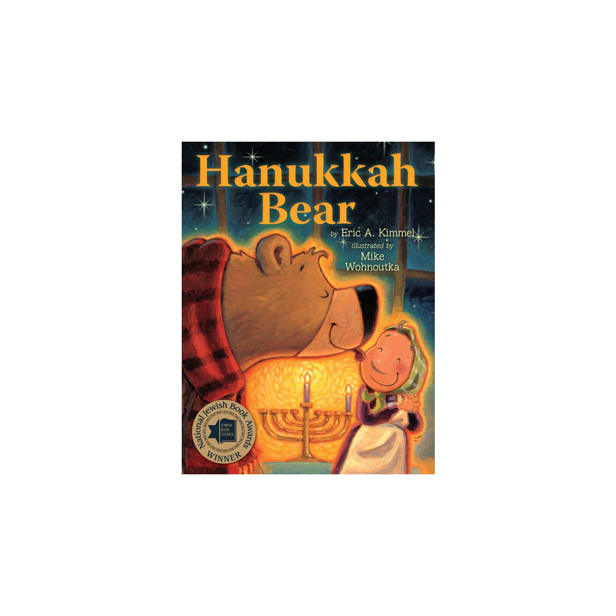 Hanukkah Bear - by  Eric A Kimmel (Paperback)
