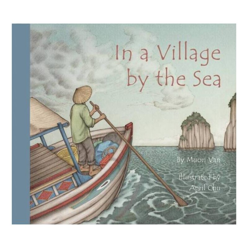 In a Village by the Sea - by  Muon Van (Hardcover), 1 of 2