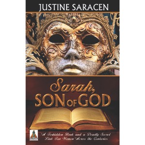 Sarah, Son of God - by  Justine Saracen (Paperback) - 1 of 1