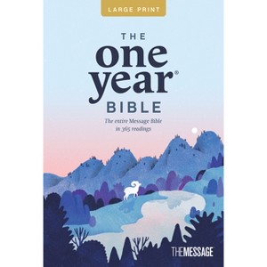 The One Year Bible the Message, Large Print Thinline Edition (Softcover) - by  Eugene H Peterson (Paperback) - 1 of 1
