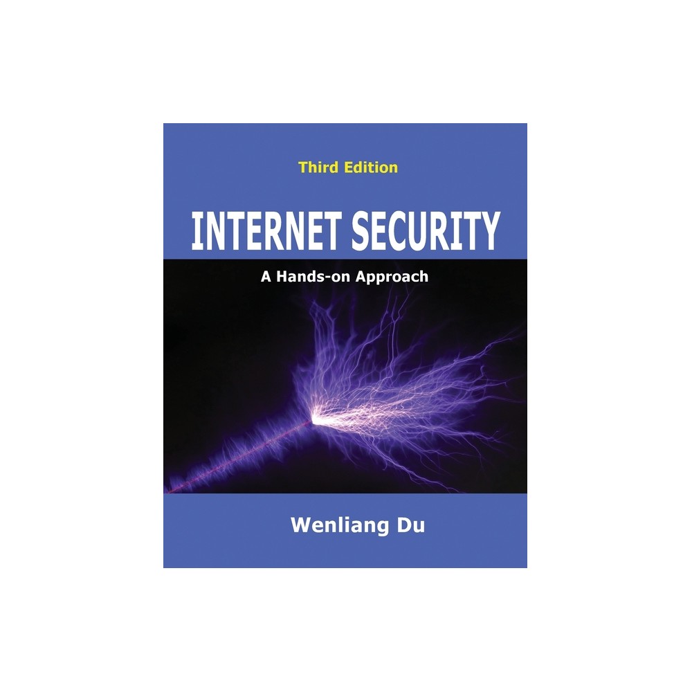 Internet Security - 3rd Edition by Wenliang Du (Paperback)