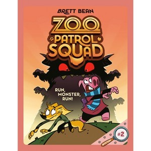 Run, Monster, Run! #2 - (Zoo Patrol Squad) by  Brett Bean (Paperback) - 1 of 1