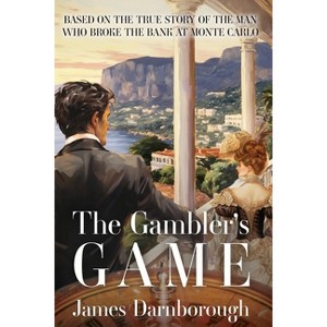 The Gambler's Game - by  James Darnborough (Paperback) - 1 of 1