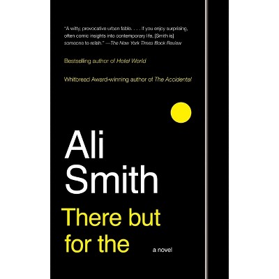 There But For The - By Ali Smith (paperback) : Target