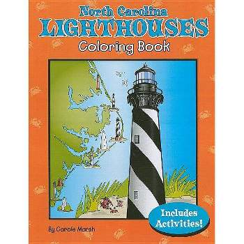 North Carolina Lighthouses Coloring Book - by  Carole Marsh (Paperback)