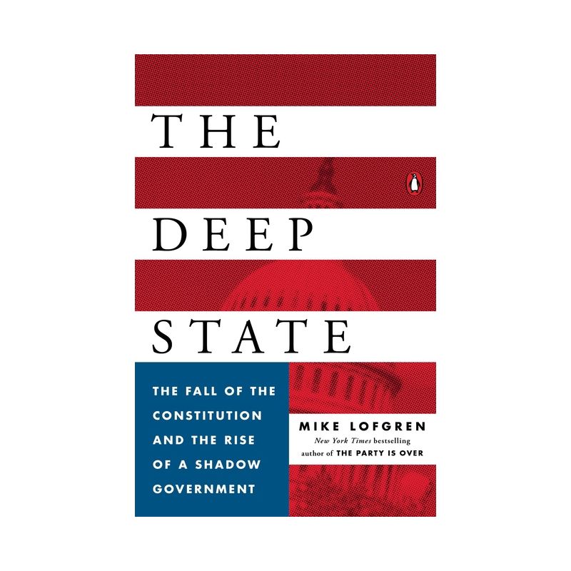 The Deep State - by  Mike Lofgren (Paperback), 1 of 2