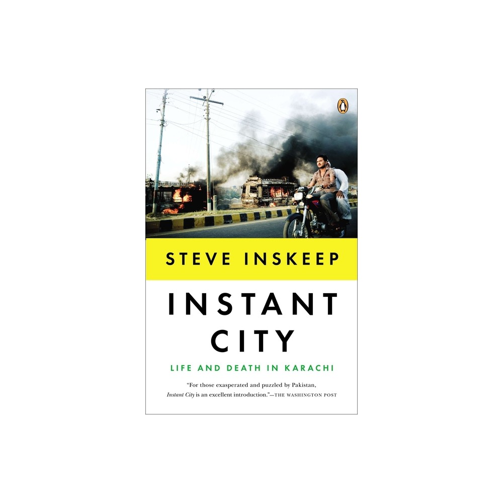 Instant City - by Steve Inskeep (Paperback)