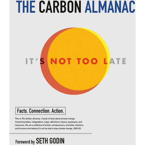 The Carbon Almanac - by  The Carbon Almanac Network (Paperback) - image 1 of 1
