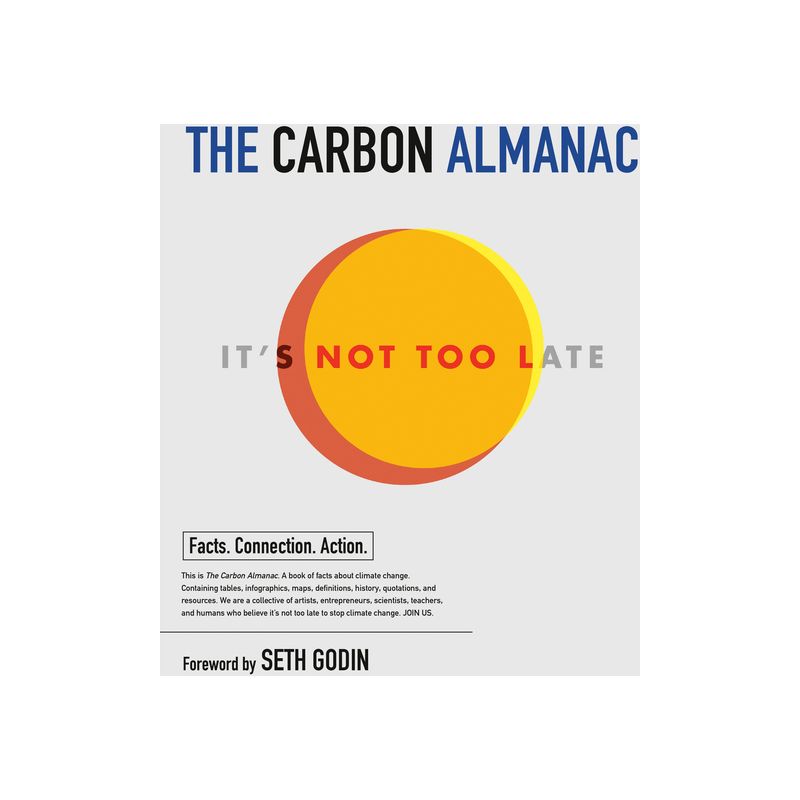 The Carbon Almanac - by  The Carbon Almanac Network (Paperback), 1 of 2