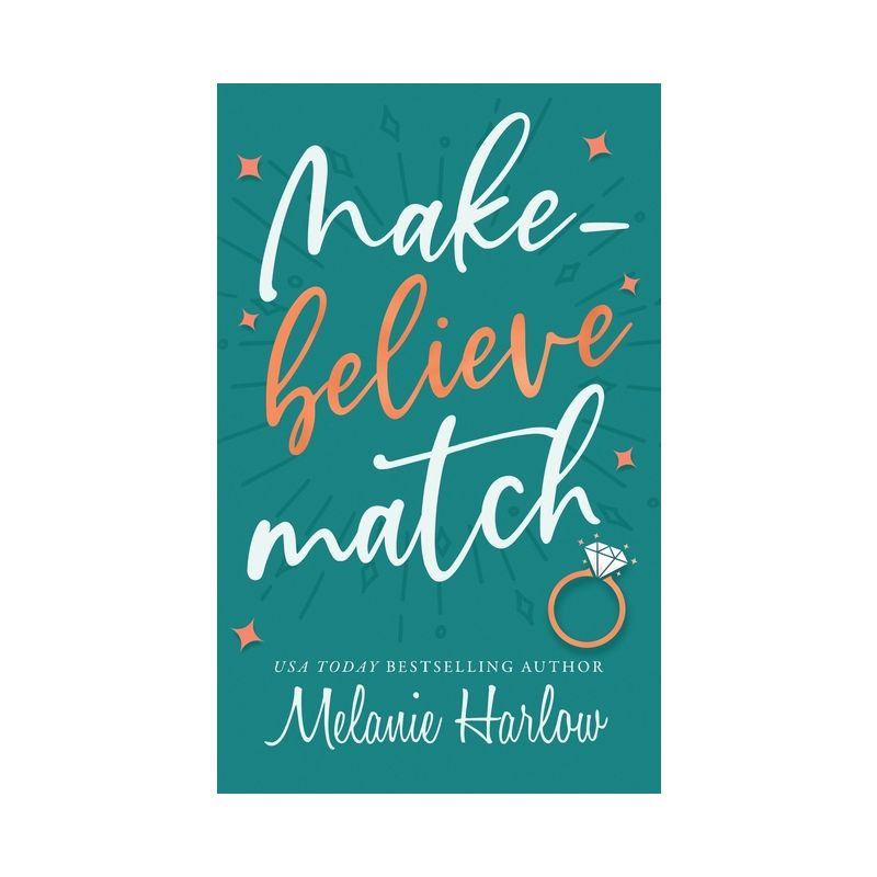 Make-Believe Match - by  Melanie Harlow (Paperback), 1 of 2