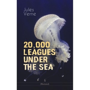20,000 LEAGUES UNDER THE SEA (Illustrated) - by  Jules Verne & Lewis Page Mercier (Paperback) - 1 of 1
