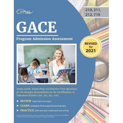 GACE Program Admission Assessment Study Guide - by  Cirrus (Paperback)