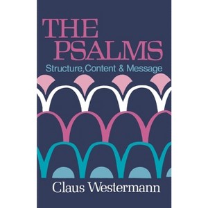 The Psalms - by  Claus Westermann (Paperback) - 1 of 1