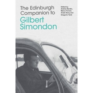 The Edinburgh Companion to Gilbert Simondon - by  Andrea Bardin & Marco Ferrari & Anaïs Nony & Gregorio Tenti (Hardcover) - 1 of 1