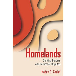 Homelands - by  Nadav G Shelef (Paperback) - 1 of 1