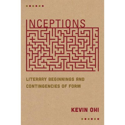 Inceptions - by  Kevin Ohi (Paperback)