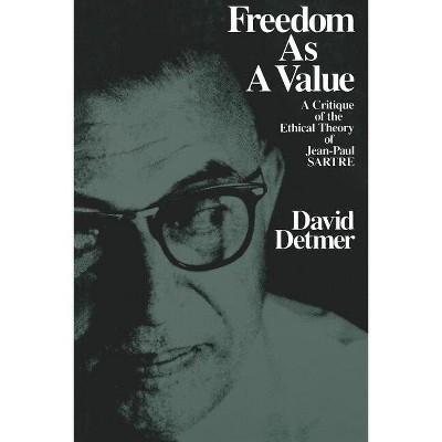Freedom as a Value - by  David Detmer (Paperback)