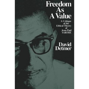 Freedom as a Value - by  David Detmer (Paperback) - 1 of 1