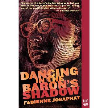 Dancing in the Baron's Shadow - by  Fabienne Josaphat (Paperback)