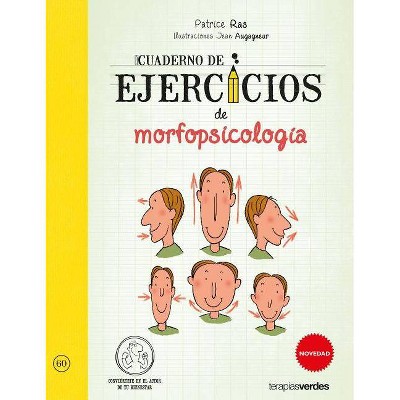 Cuaderno de Ejercicios de Morfopsicologia - by  Jean Augagneur (Paperback)