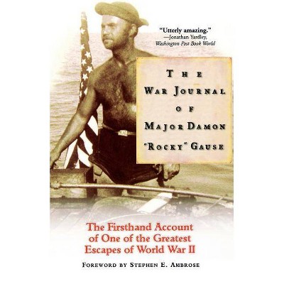 The War Journal of Major Damon Rocky Gause - by  Damon Gause (Paperback)