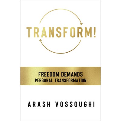 Transform! - by Arash Vossoughi