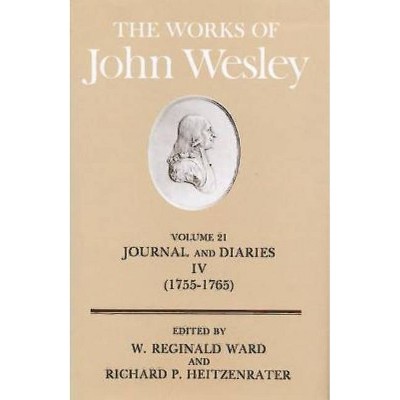 The Works of John Wesley Volume 21 - by  Richard P Heitzenrater (Hardcover)