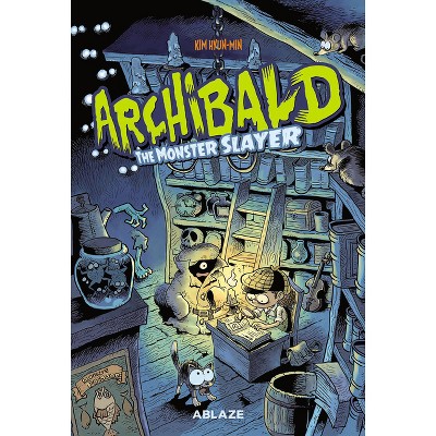 Archibald Vol 1: Monster Slayer - by  Kim Hyun-Min (Paperback)
