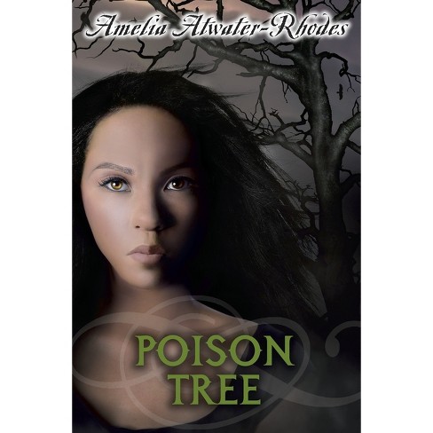 Poison Tree - By Amelia Atwater-rhodes (paperback) : Target