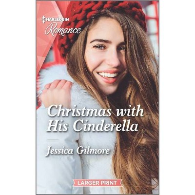 Christmas with His Cinderella - Large Print by  Jessica Gilmore (Paperback)