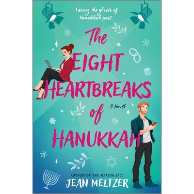 The Eight Heartbreaks of Hanukkah - by Jean Meltzer
