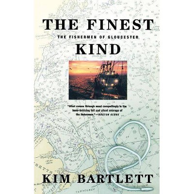 The Finest Kind - by  Kim Bartlett (Paperback)