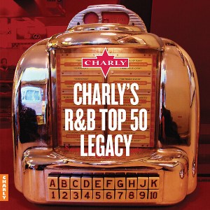 Various Artists - Charly's Rhythm & Blues Legacy (CD) - 1 of 1