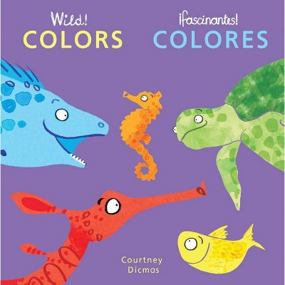 Colors/Colores - (Spanish/English Bilingual Editions) by  Courtney Dicmas (Board Book)