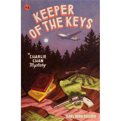 Keeper of the Keys - (Charlie Chan Mysteries) by  Earl Derr Biggers (Paperback)