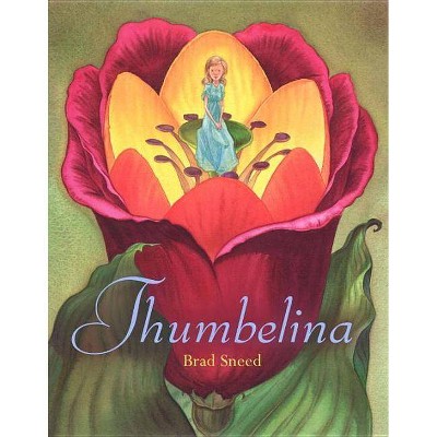 Thumbelina - by  Hans Christian Andersen (Hardcover)