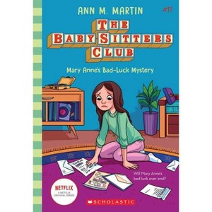 Mary Anne's Bad Luck Mystery (Baby-Sitters Club #17), Volume 17 - by Ann M Martin (Paperback) - 1 of 1