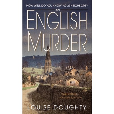 An English Murder - by  Louise Doughty (Paperback)