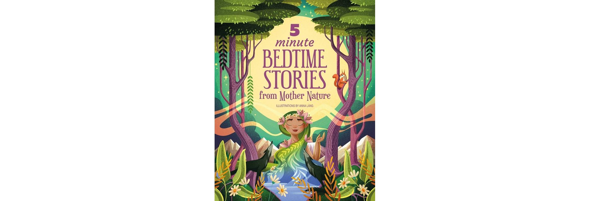 5 Minute Bedtime Stories from Mother Nature - (Hardcover)