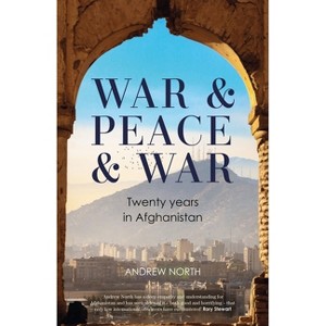 War & Peace & War - by  Andrew North (Paperback) - 1 of 1