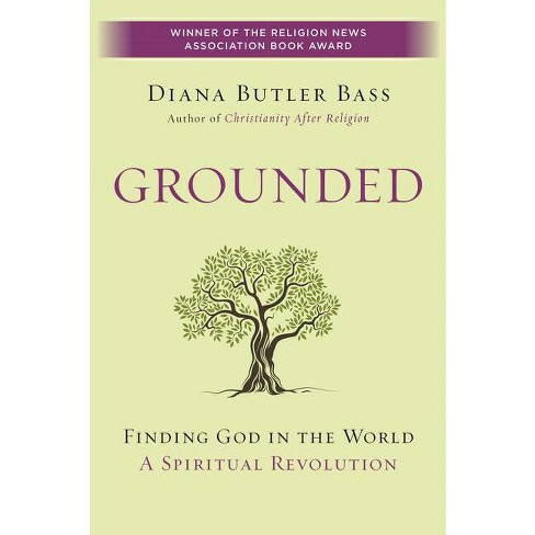 Grounded - by  Diana Butler Bass (Paperback) - image 1 of 1