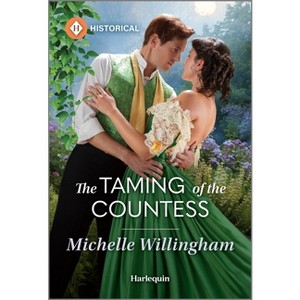 The Taming of the Countess - by  Michelle Willingham (Paperback) - 1 of 1