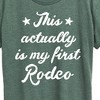 Women's - Instant Message - This Actually Is My First Rodeo Short Sleeve Graphic T-Shirt - 2 of 4