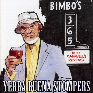 Yerba Buena Stompers - Duff Campbell's Revenge (CD) - 1 of 1