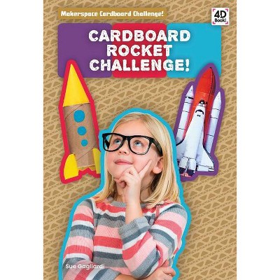 Cardboard Robot Challenge! - by  Sue Gagliardi (Paperback)