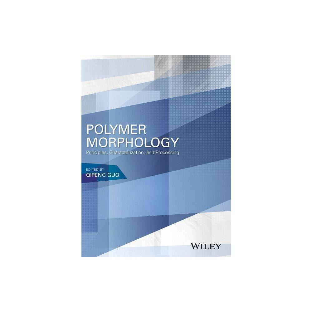 Polymer Morphology - by Qipeng Guo (Hardcover)