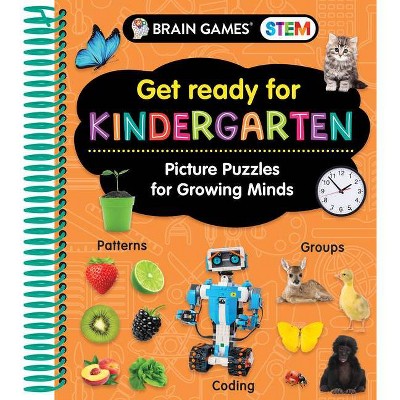 Brain Games Stem - Get Ready for Kindergarten - by  Publications International Ltd & Brain Games (Spiral Bound)