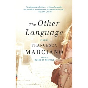 The Other Language - (Vintage Contemporaries) by  Francesca Marciano (Paperback) - 1 of 1