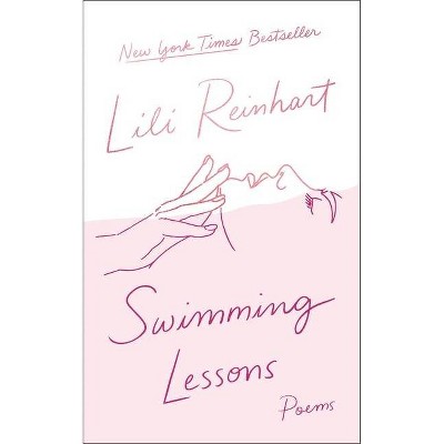 Swimming Lessons: Poems - by Lili Reinhart (Paperback)