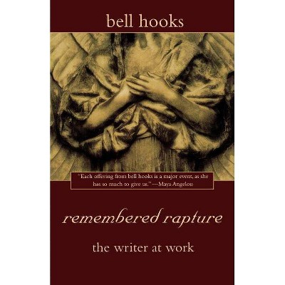 Remembered Rapture - by  Bell Hooks (Paperback)